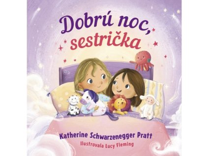 dobru noc sestricka stonozka katherine schwarzenegger pratt lucy fleming 1000x1000h 11zon