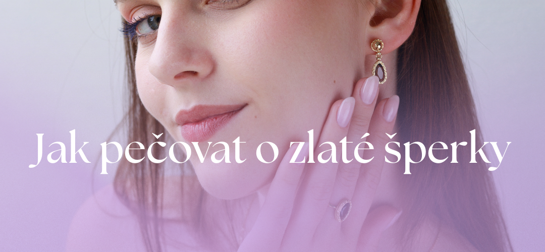 Jak správně pečovat o zlaté šperky?