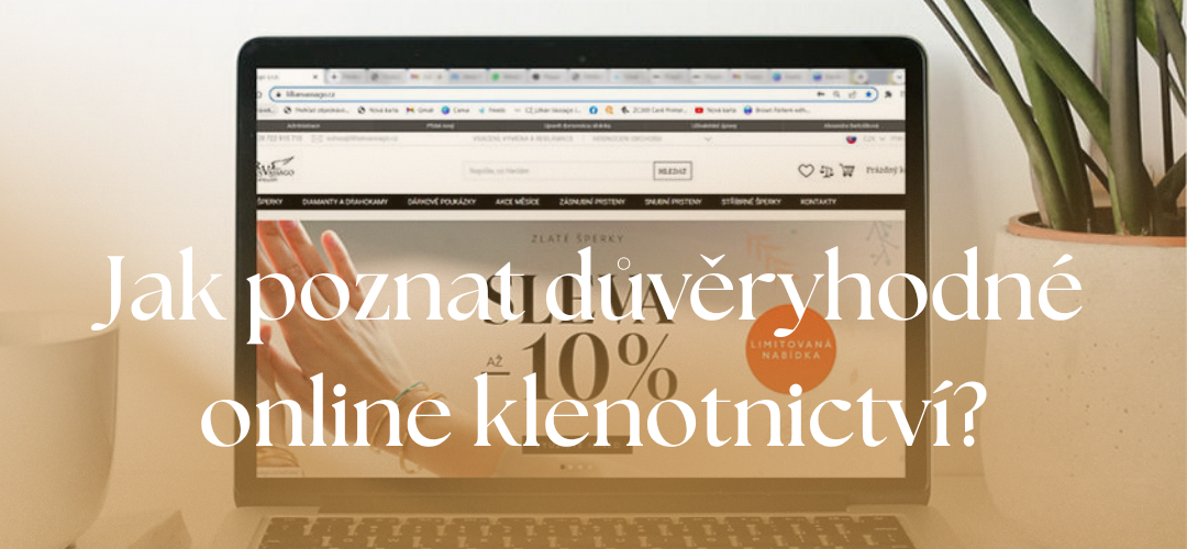 Víte, jak poznat důvěryhodné online klenotnictví?