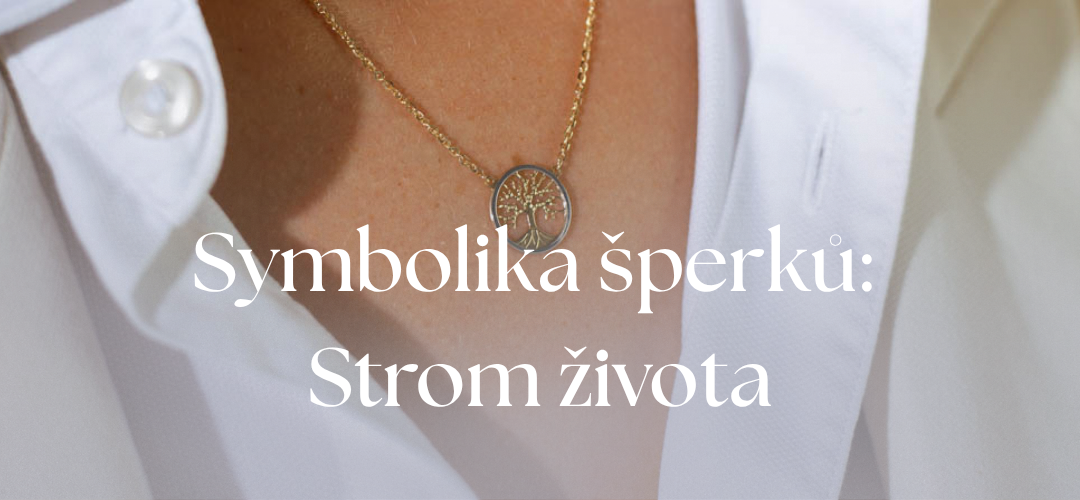 Symbolika šperků: Strom života