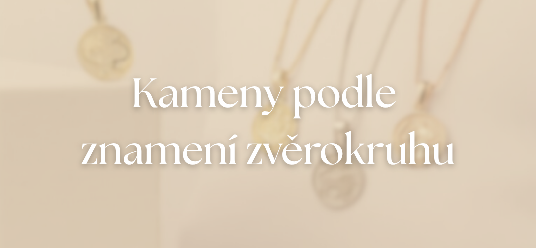 Kameny podle znamení zvěrokruhu
