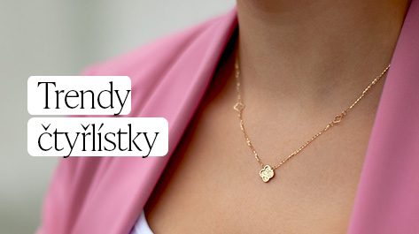 TRENDY ČTYŘLÍSTKY