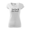 Dámské tričko 1+1=3