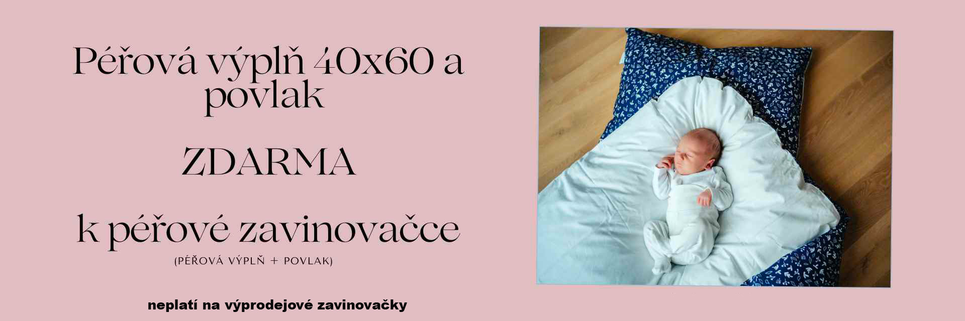 Polštářek s povlakem zdarma k péřové zavinovačce