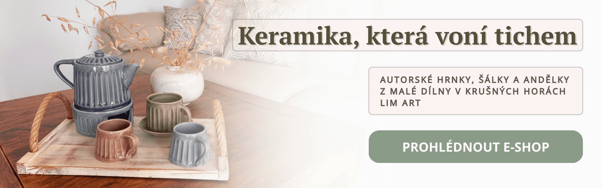 Keramika, která voní tichem