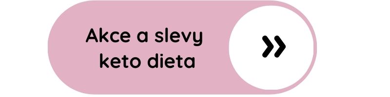 Akce a slevy na keto dietu