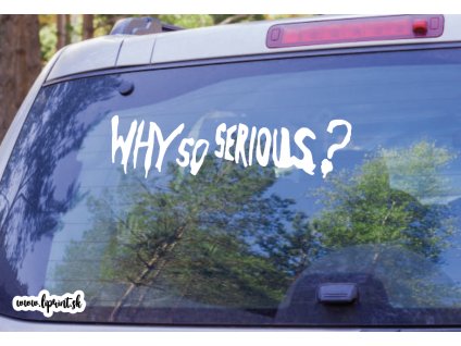 Why so serious? (Farba Žltá, Rozmer 90x15)