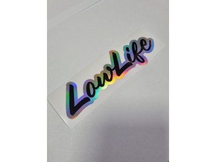 Nálepka LowLife (Farba Holografická)