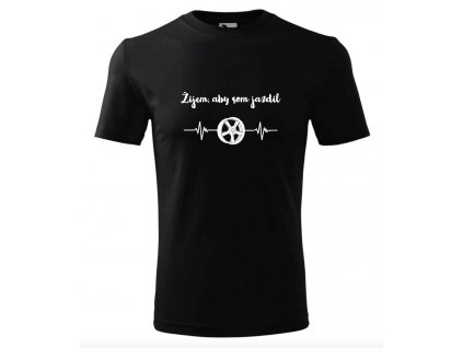 Pánske tričko Žijem, aby som jazdil (ver 2) (Farba Zelená, Strih Slim, Veľkosť XXL)