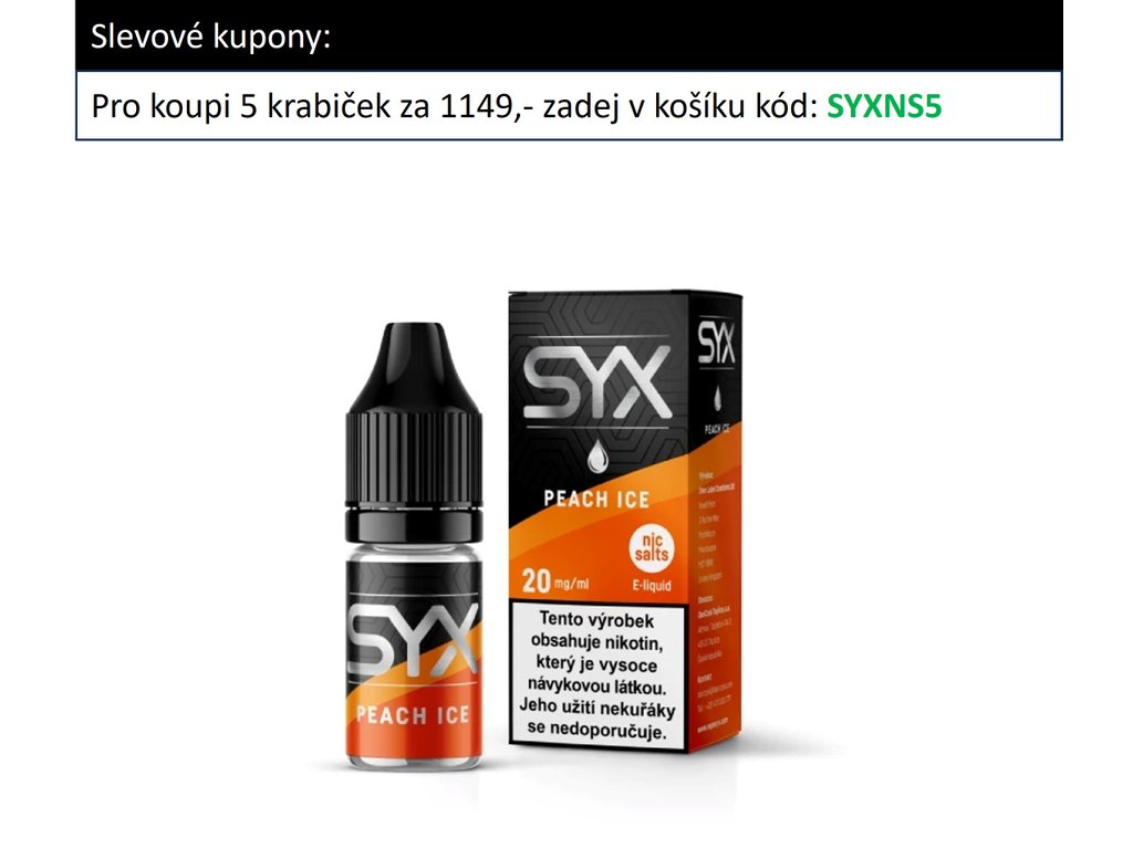 e-liquid SYX NS Peach 10ml Obsah nikotinu: 10mg