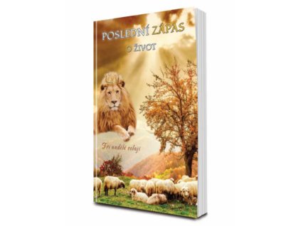 Fotomontaz Posledni zapas o zivot