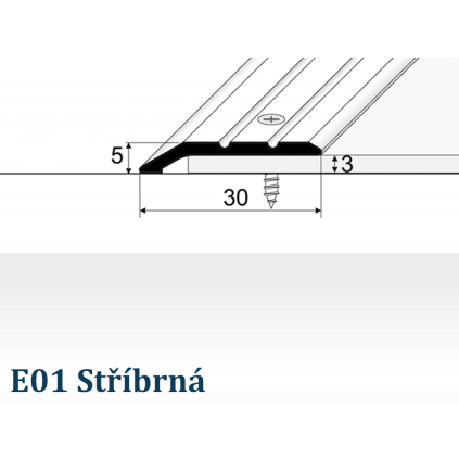 E01 Stříbrná nájezd do 3mm