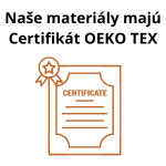 Certifikát Oeko Tex všetky látky sú vhodné ku kontaktu s citlivou pokožkou bábätka