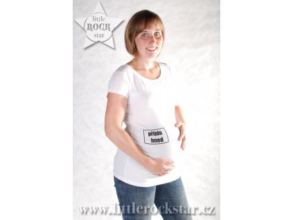 PŘIJDU HNED (těhotenské triko bílé)