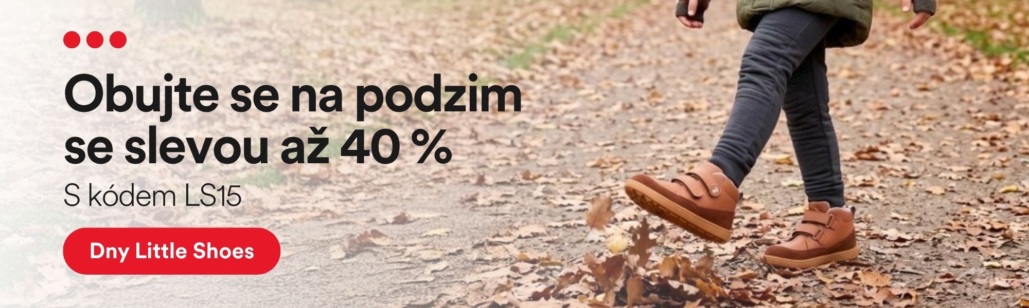 Dny Little Shoes: podzimní slevy až 40 %