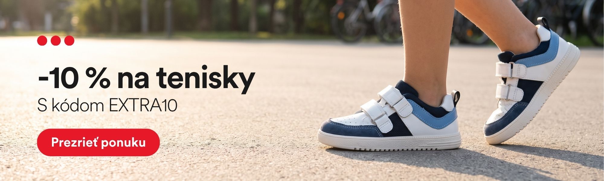 👟 10 % zľava s kódom EXTRA10 na všetky tenisky a nízke celoročné topánky