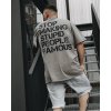 STOP MAKING STUPID PEOPLE FAMOUS - UNISEX Heavy Oversize