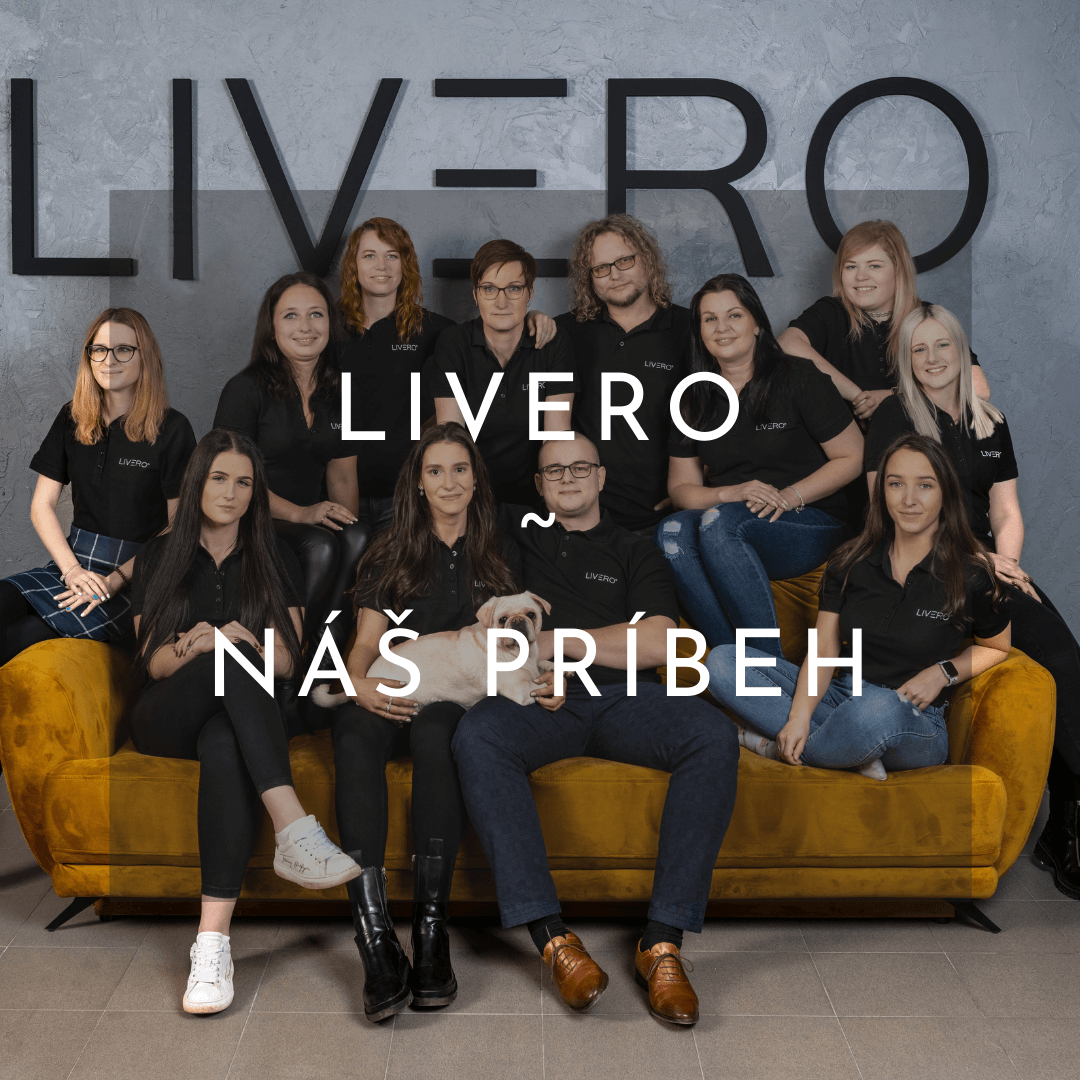 LIVERO: Náš príbeh