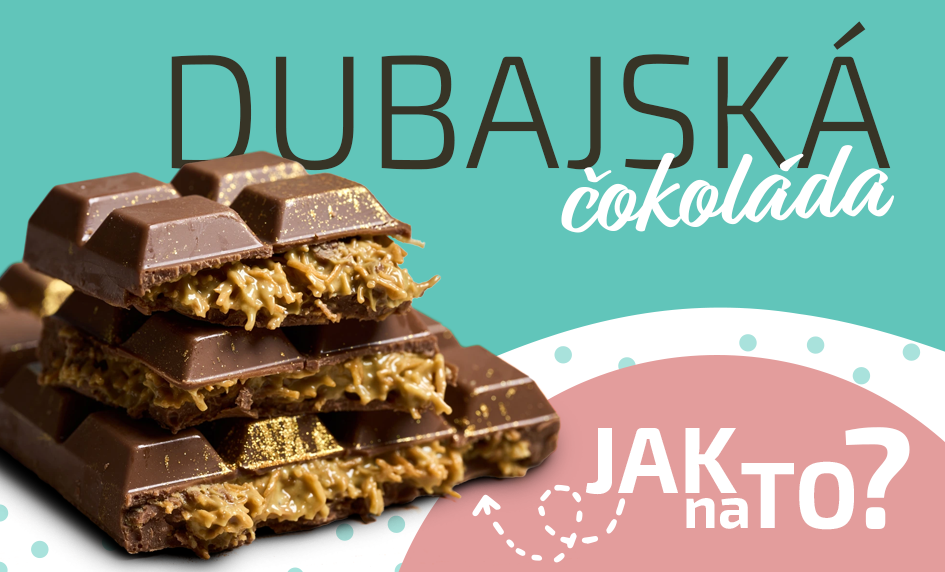 Dubajská čokoláda
