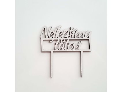 Zápich Nejlepšímu tátovi bílý dřevěný