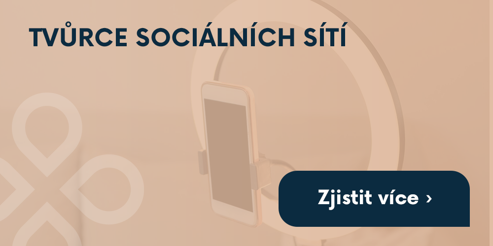 Tvůrce sociálních sítí (Externí spolupráce – freelance)