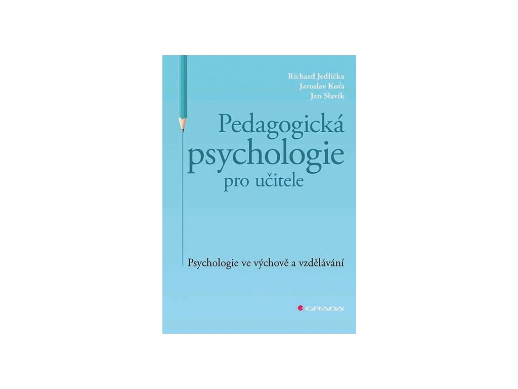 Pedagogicka psychologie pro ucitele