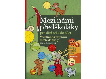 Mezi námi předškoláky (od 4 do 6 let)