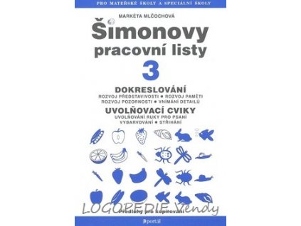 Šimonovy pracovní listy 3 - Dokreslování, uvolňovací cviky pro psaní