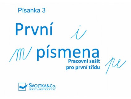 Písanka 3 - První písmena