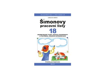 Šimonovy pracovní listy 18 - Geometrické tvary, rozvoj pozornosti