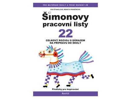 Šimonovy pracovní listy 22 - Celkový rozvoj s důrazem na přípravu do školy