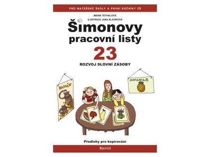 Šimonovy pracovní listy 23 - Rozvoj slovní zásoby