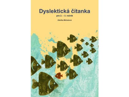 Dyslektická čítanka pro 2. - 3. ročník