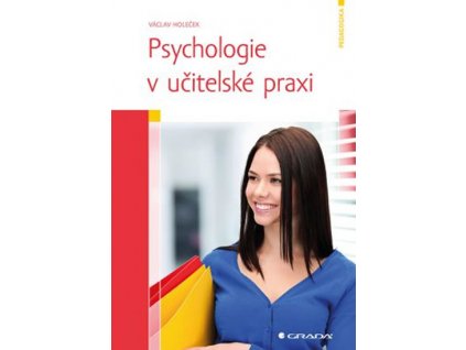 Psychologie v učitelské praxi