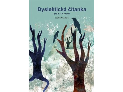 Dyslektická čítanka pro 8. - 9. ročník