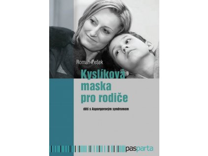 Kyslíková maska pro rodiče dětí s Aspergerovým syndromem