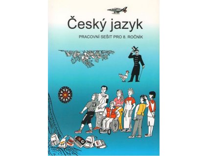 Český jazyk - pracovní sešit pro 8. ročník