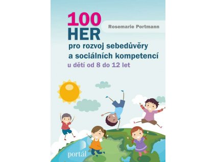 100 her pro rozvoj sebedůvěry a sociálních kompetencí