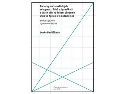 Poruchy matematickych schopnosti zaku s dyskalkulii