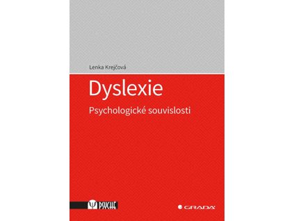 Dyslexie Psychologicke souvislosti