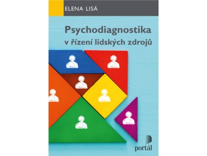 Psychodiagnostika v rizeni lidskych zdroju