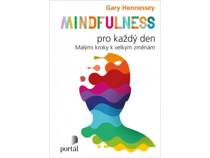 Mindfulness pro kazdy den