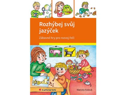 Rozhybej svuj jazycek Grada