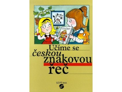 Ucime se ceskou znakovou rec