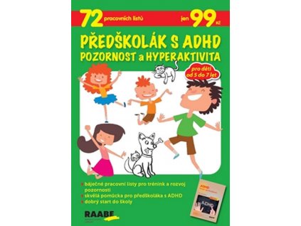 Predskolak s ADHD Pozornost a hyperaktivita