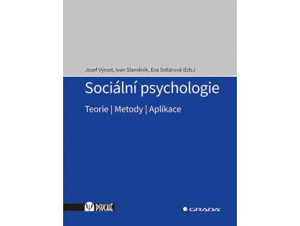 Socialni psychologie Teorie metody aplikace