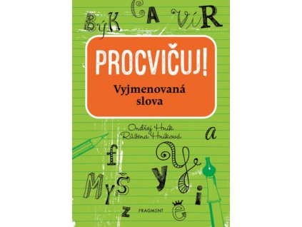 Procvicuj vyjmenovana slova