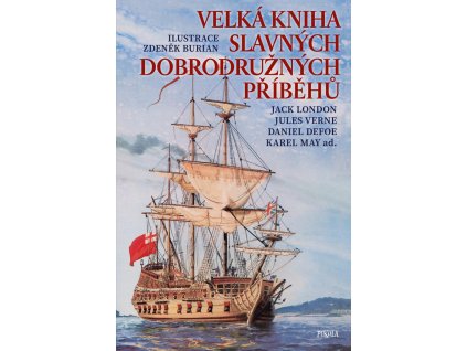 Velka kniha slavnych dobrodruznych pribehu