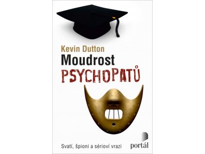 Moudrost psychopatu