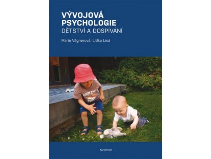 Vyvojova psychologie detstvi a dospivani